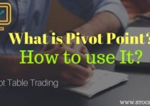 What is Pivot Point in Day Trading? How to Use?