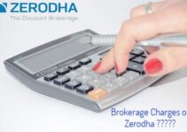 Zerodha Brokerage Charges Complete Info, Advantage, Benefit