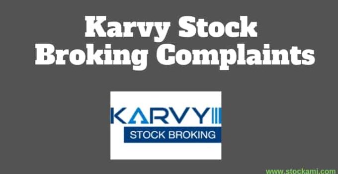 Complaints Against Karvy Stock Broking