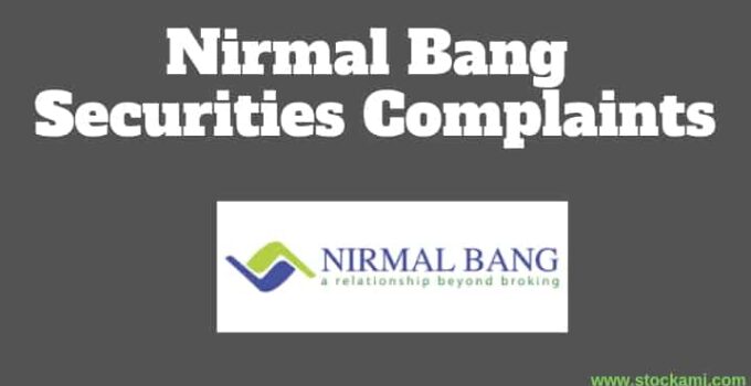Complaints Against Nirmal Bang Securities