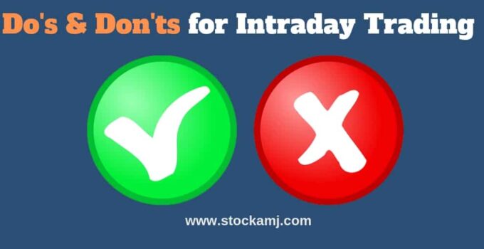 Do's and Don'ts for intraday trading
