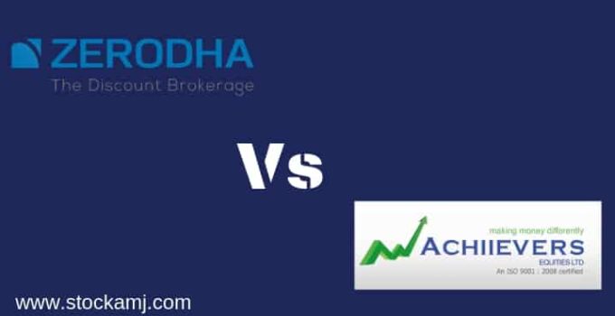 Zerodha Vs Achiievers Equities Share Broker Comparison