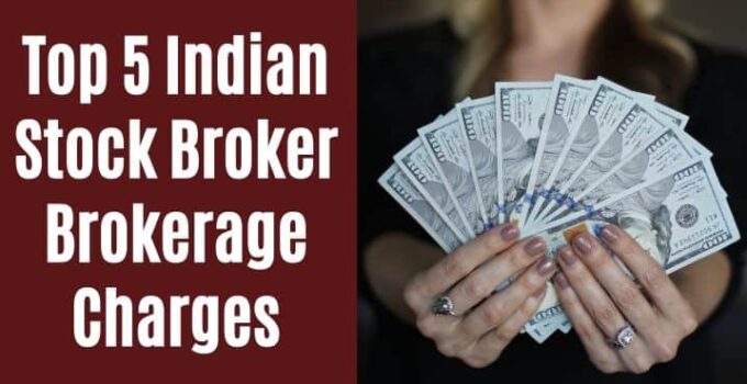 Brokerage Charges of Indian top stock broker