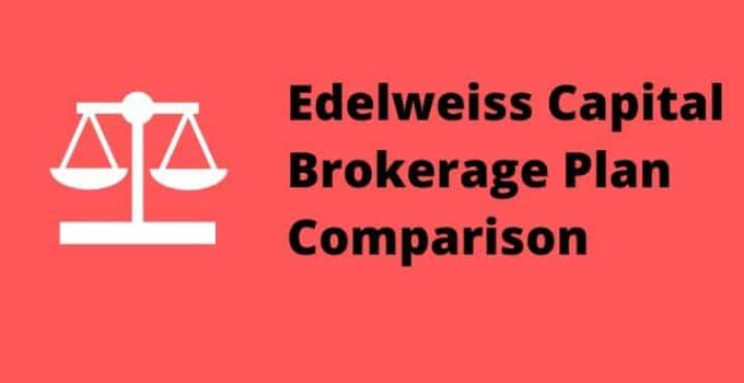 Edelweiss Capital Brokerage Plan Comparison between Lite and Elite Plan