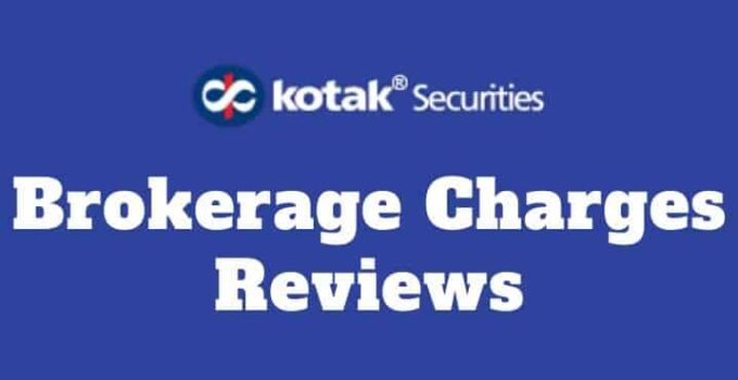 Kotak Securities Stock Broker Brokerage Charges Reviews