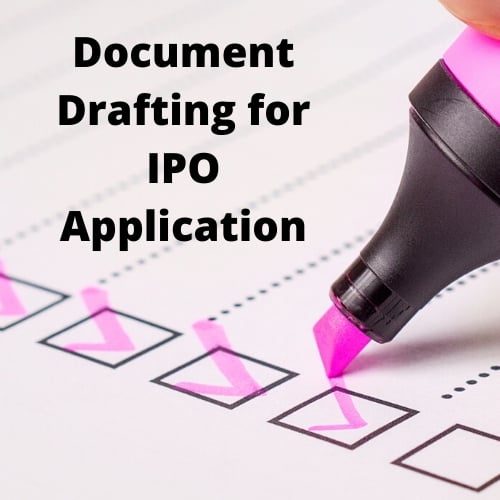 IPO Document Drafting for IPO Process aaplications