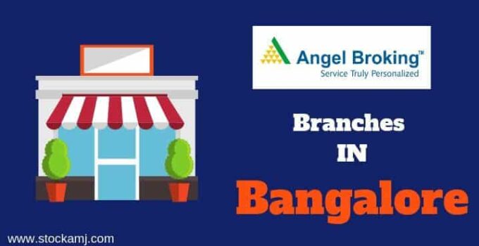 Angel Broking Branches In Bangalore and offices
