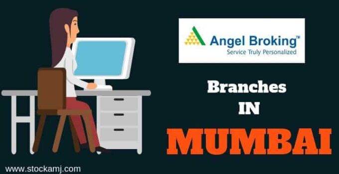 Angel Broking Branches In Mumbai and offices