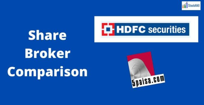 HDFC Securities Vs 5paisa Share broker comparison