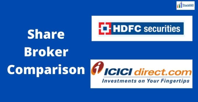 HDFC Securities Vs ICICI Direct Share Broker Comparison