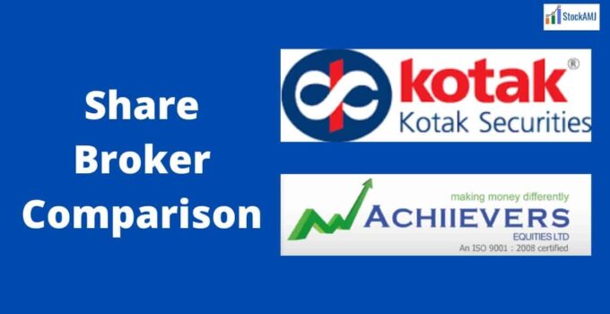 Kotak Securities Vs Achiievers Equities Share Broker Comparison