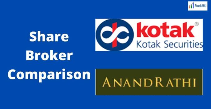 Kotak Securities Vs Anand Rathi Online Share broker comparison