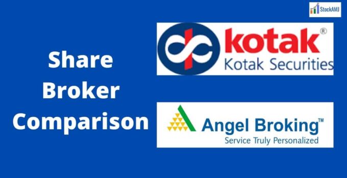 Kotak Securities Vs Angel Broking Share broker comparison