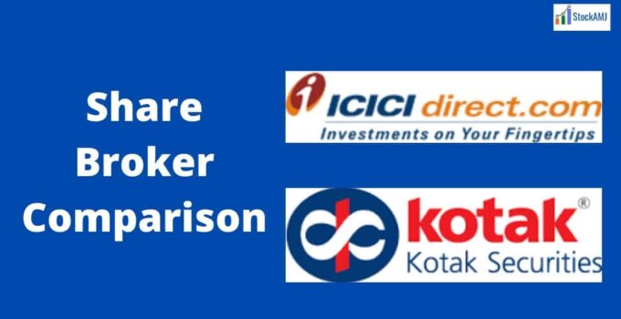 Kotak Securities Vs ICICI Direct broker comparison