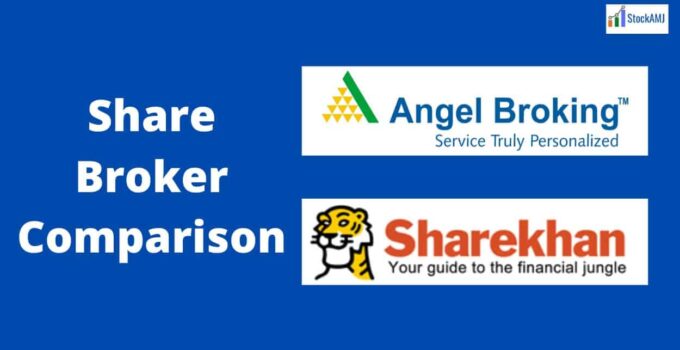 Sharekhan Vs Angel Broking share broker comparison