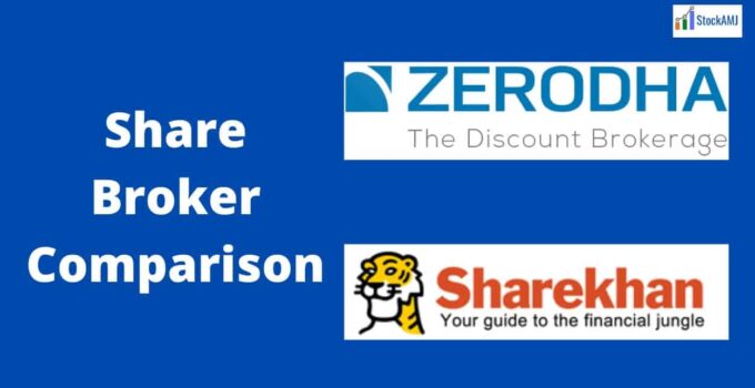 Sharekhan Vs Zerodha Share Broker Comparison