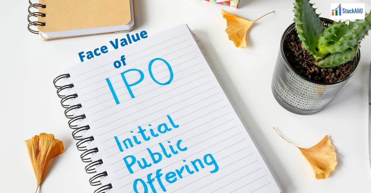 Face Value of IPO