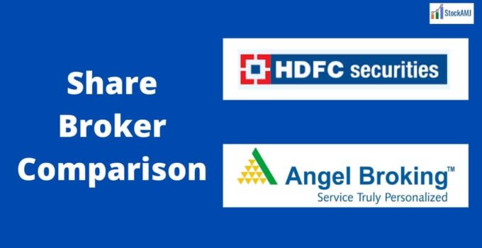 HDFC Securities Vs Angel Broking Share broker comparison