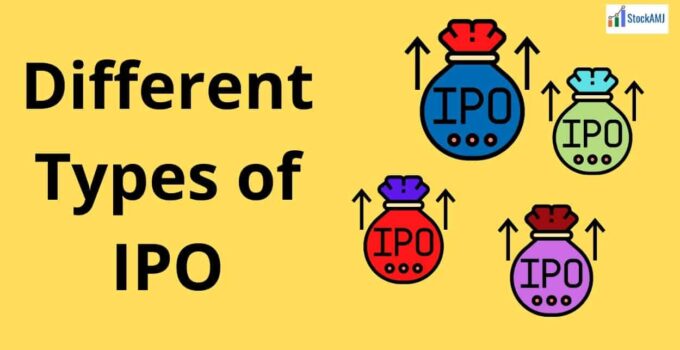 How Many Different Types of IPOs are Available in Market?