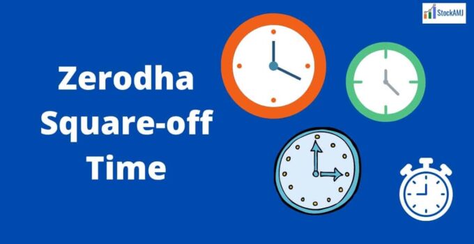 Zerodha Square off Time for all segments