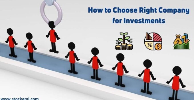 How to Choose Right Company for Investments