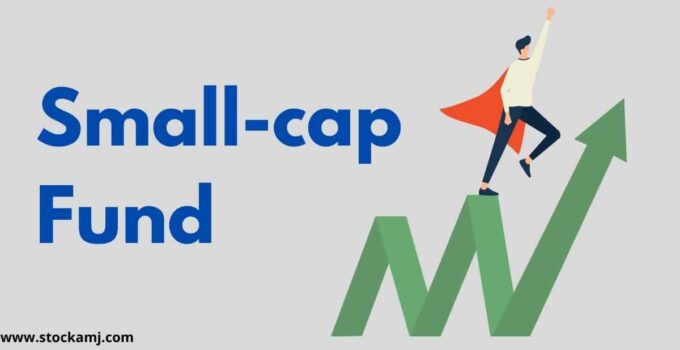 Small cap Funds Investment for better returns