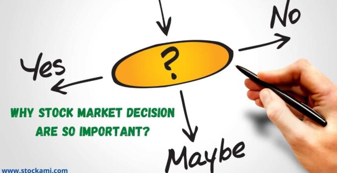 Top 7 Easy Guides to Stock Market Decision for You