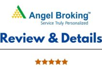 Angel Broking Review 2022, Brokerage Charges, Trading Platform and More