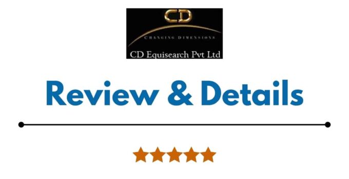 CD Equisearch Review 2022, Brokerage Charges, Trading Platform and More