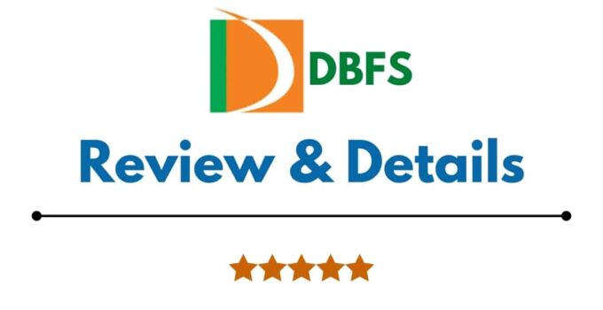 DBFS Securities Review 2022, Brokerage Charges, Trading Platform and More