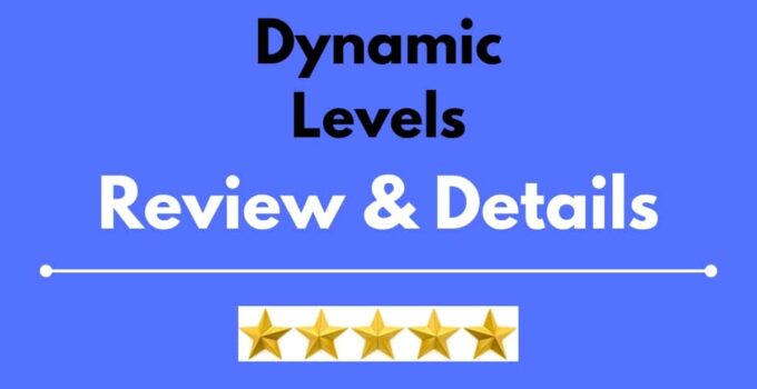 Dynamic Levels Review Details