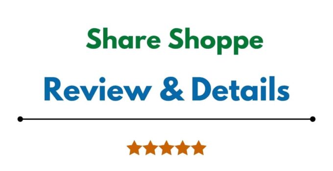 Share Shoppe Review Details