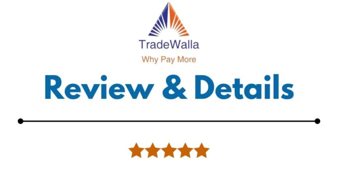 Tradewalla Review Details