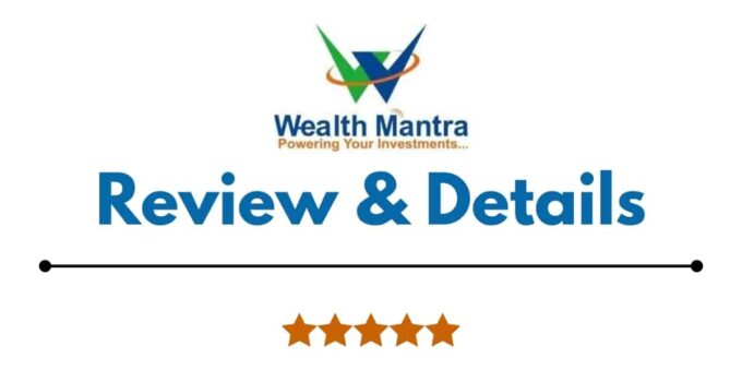 Wealth Mantra Review 2022, Brokerage Charges, Trading Platform and More