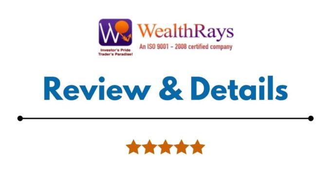 Wealthrays Securities Review 2022, Brokerage Charges, Trading Platform and More