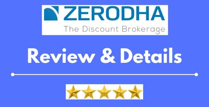 Zerodha Securities Review Details