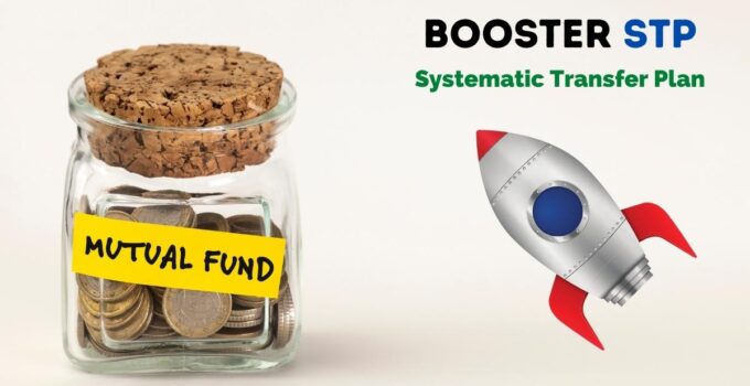 Systematic Transfer Plan Booster STP mutual fund