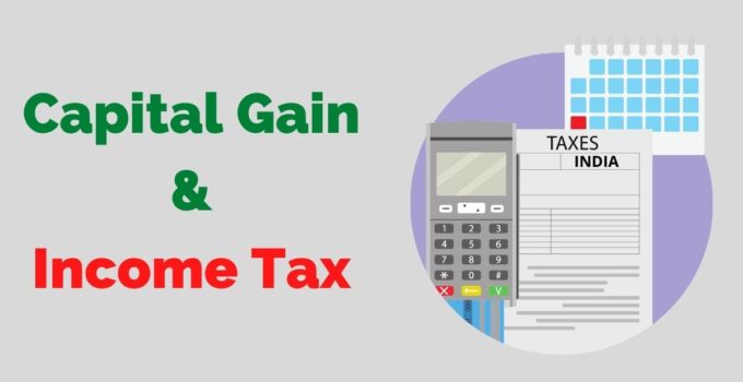 Income Tax Law for Capital Gain in India