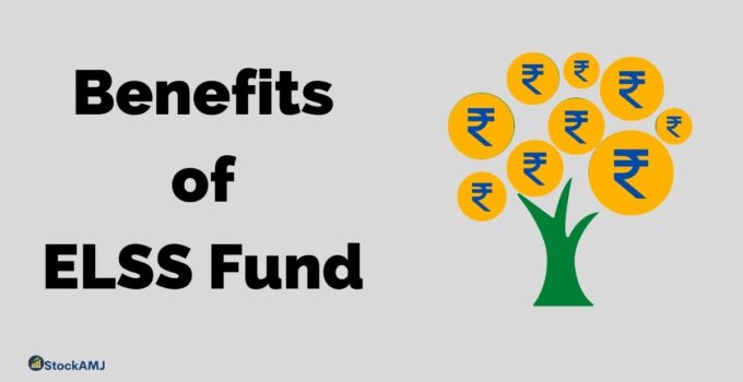 Benefits of ELSS Fund