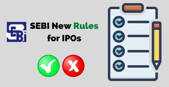 SEBI New Rules for IPOs
