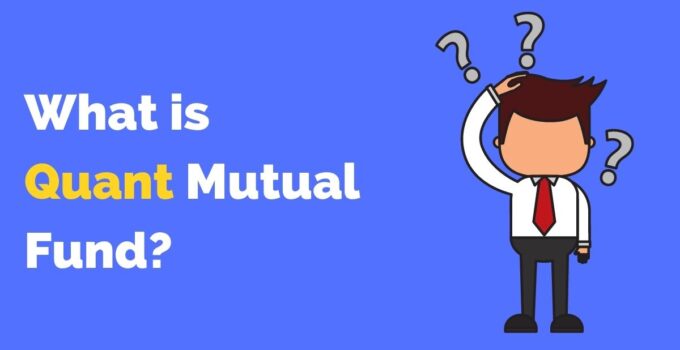 Explanation about Quant Mutual Fund