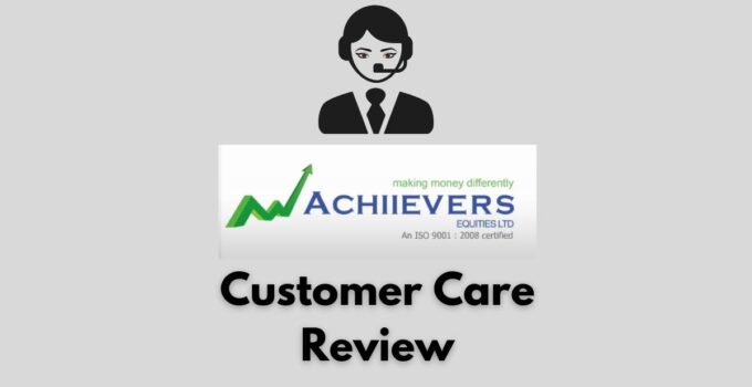 Achievers Equities Customer Care Support Details – Email ID, Contact Care Numbers & Many More