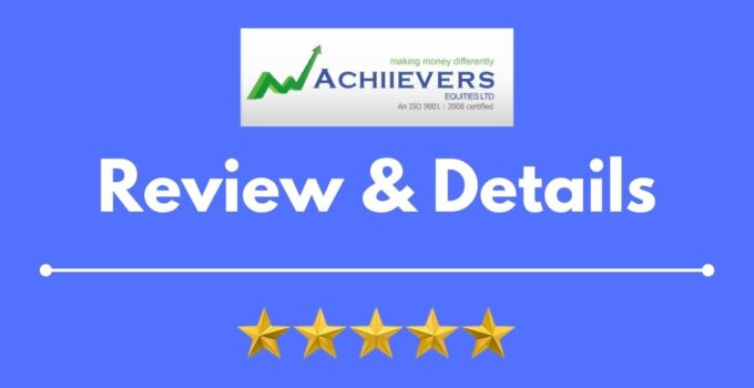 Achiievers Equities Review