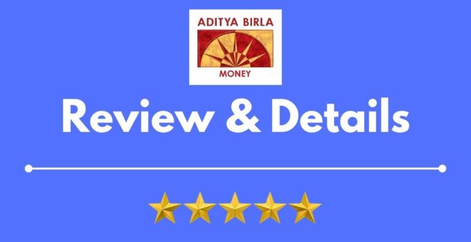 Aditya Birla Money Review