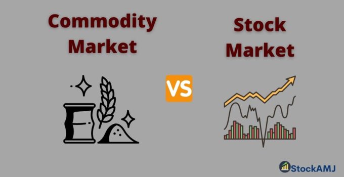 Commodity Market Vs Stock Market