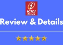 ICICI Direct Securities Review 2022, Brokerage Charges, Trading Platform and More