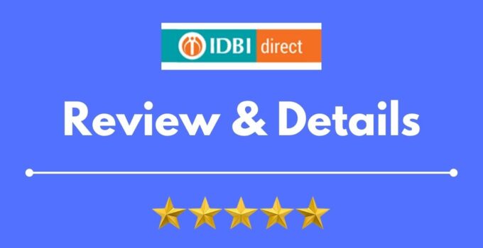 IDBI Capital Review 2022, Brokerage Charges, Trading Platform and More
