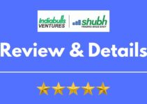 Indiabulls Shubh Review 2022, Brokerage Charges, Trading Platform and More