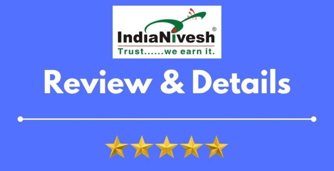 Indianivesh Securities Review 2022, Brokerage Charges, Trading Platform and More