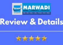 Marwadi Online Review 2022, Brokerage Charges, Trading Platform and More